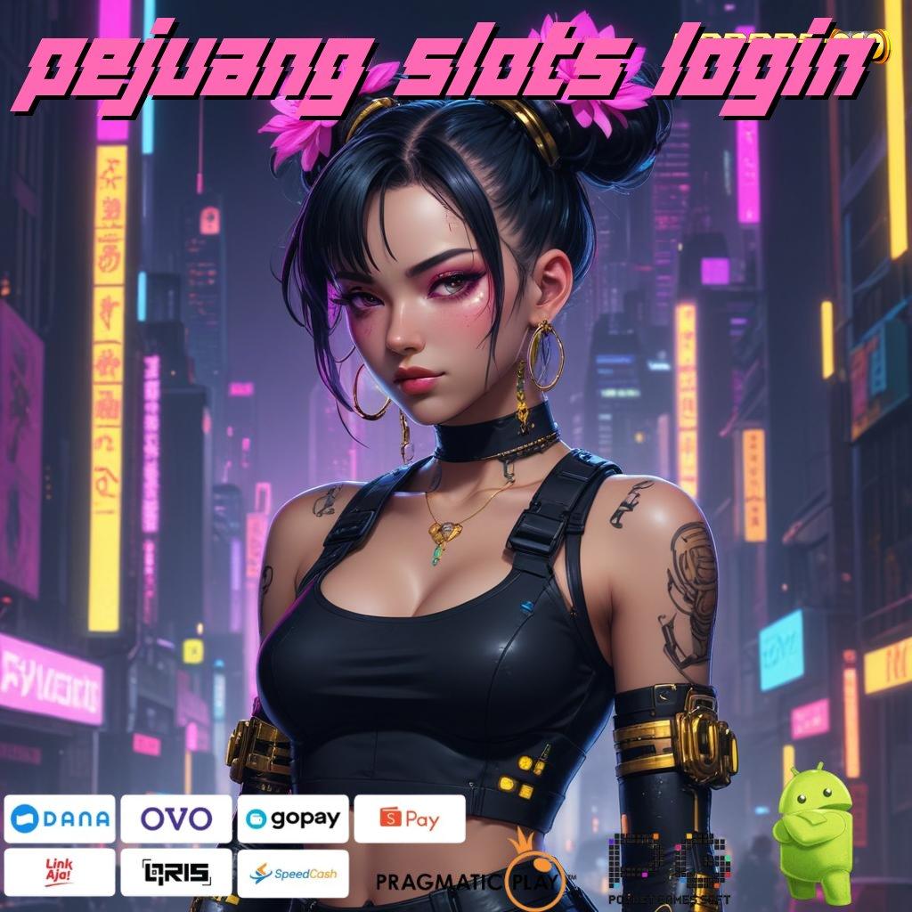 PEJUANG SLOTS LOGIN @ dp shopeepay cuan mengalir maxwin pasti