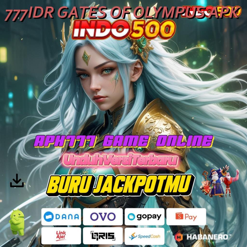 777IDR GATES OF OLYMPUS APK ➰ Di Sini Mudah Dalam Perolehan