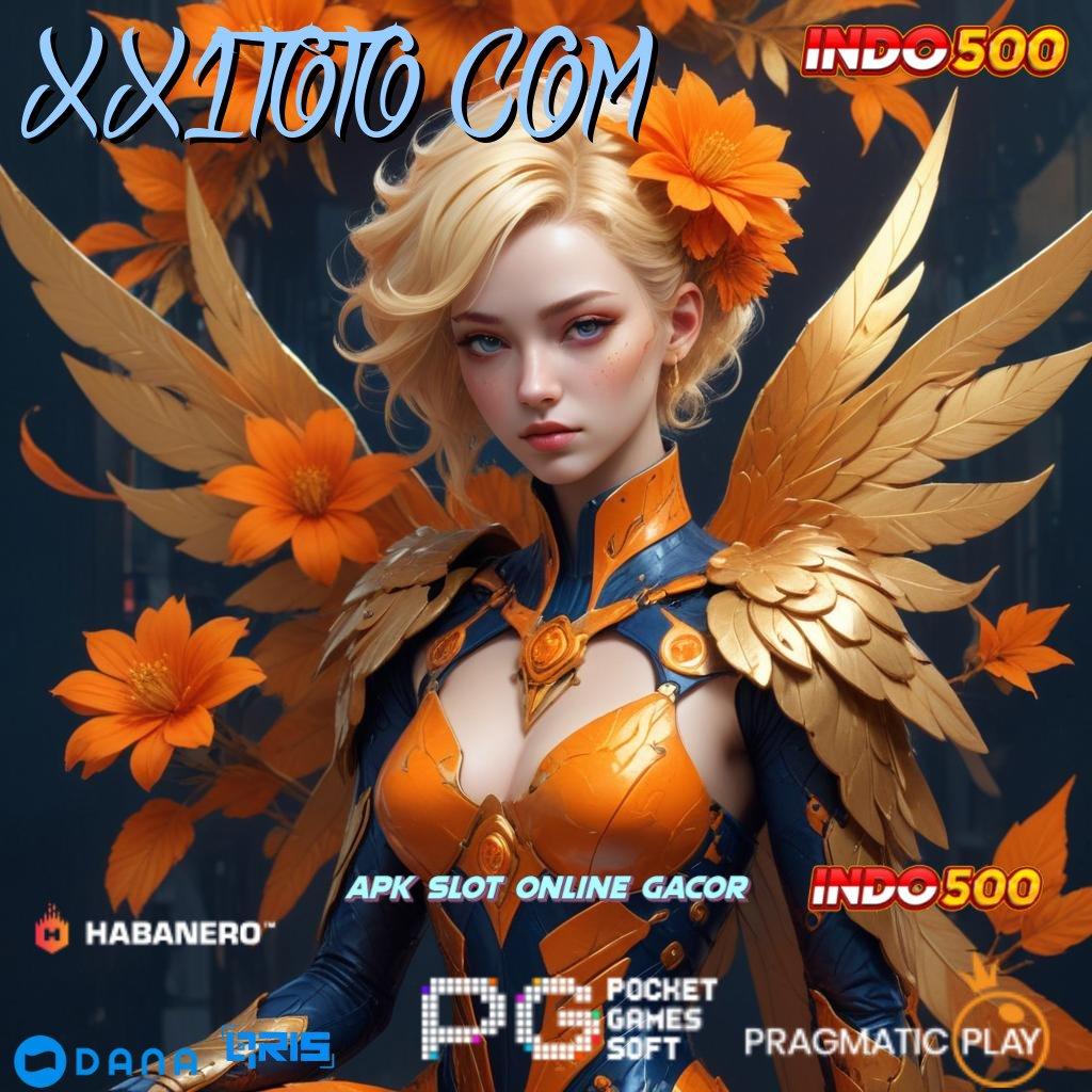 XX1TOTO COM ⇉ Cepat Depo Slot Apk Yang Menghasilkan Uang