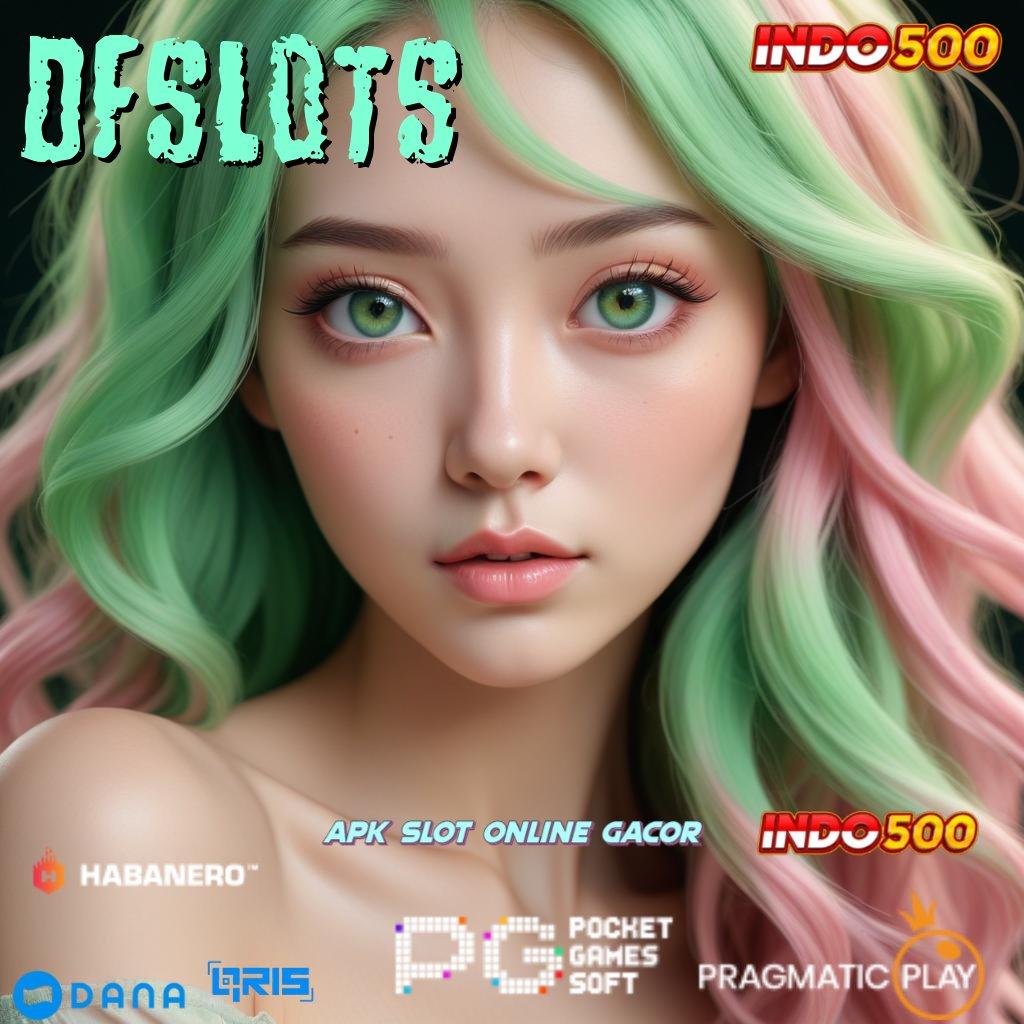 DFSLOTS Versi 5.0 Teknologi Robot Makin Pintar