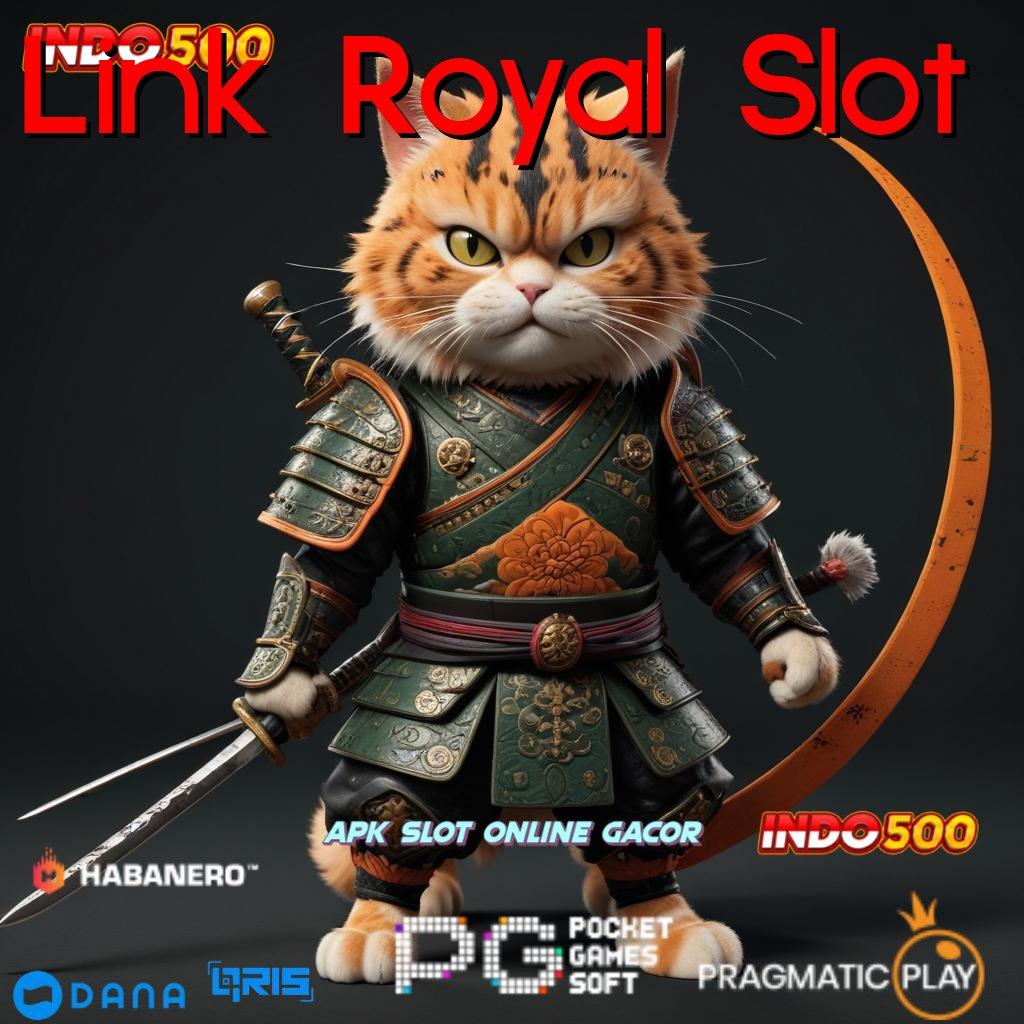 Link Royal Slot