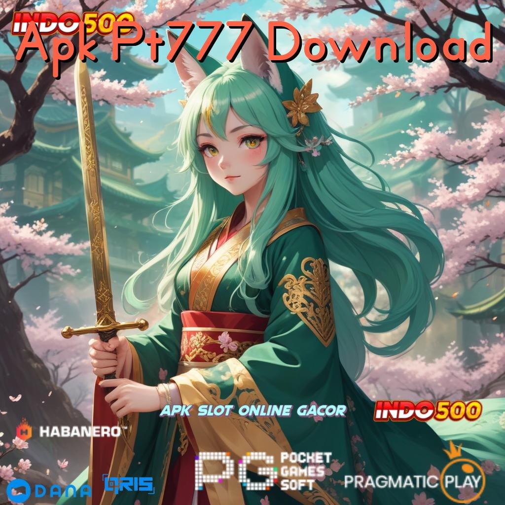 Apk Pt777 Download