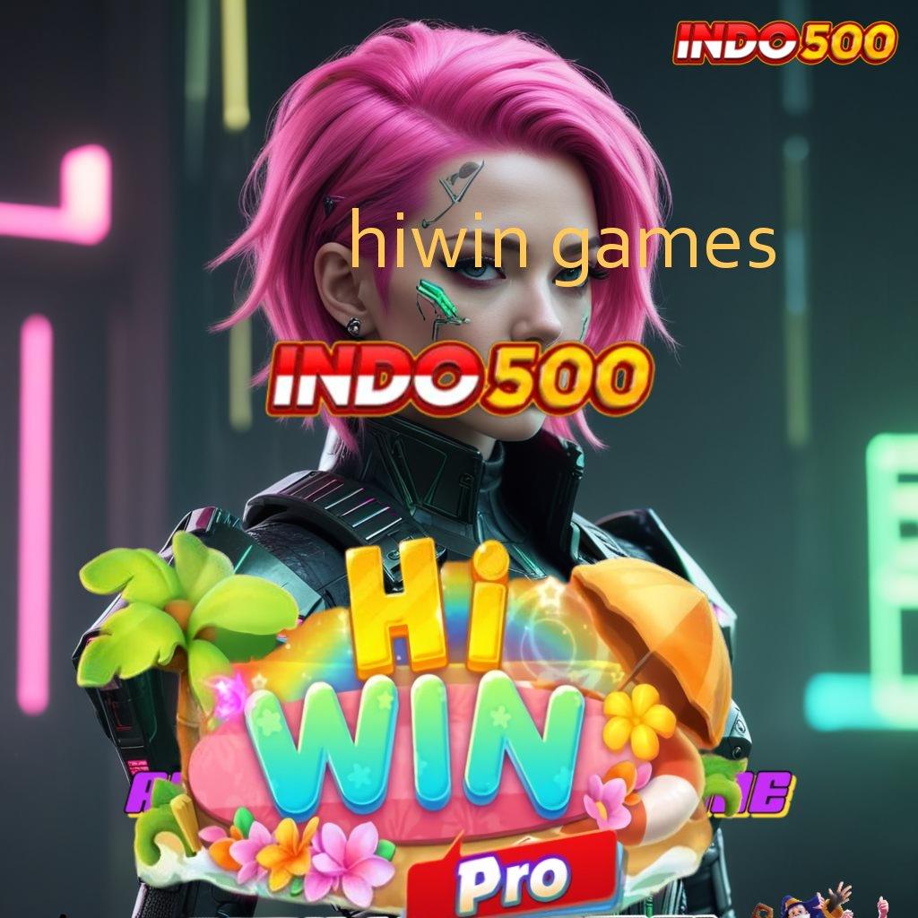 HIWIN GAMES ↦ Metode Aman Komitmen Besar Untuk WD Cepat