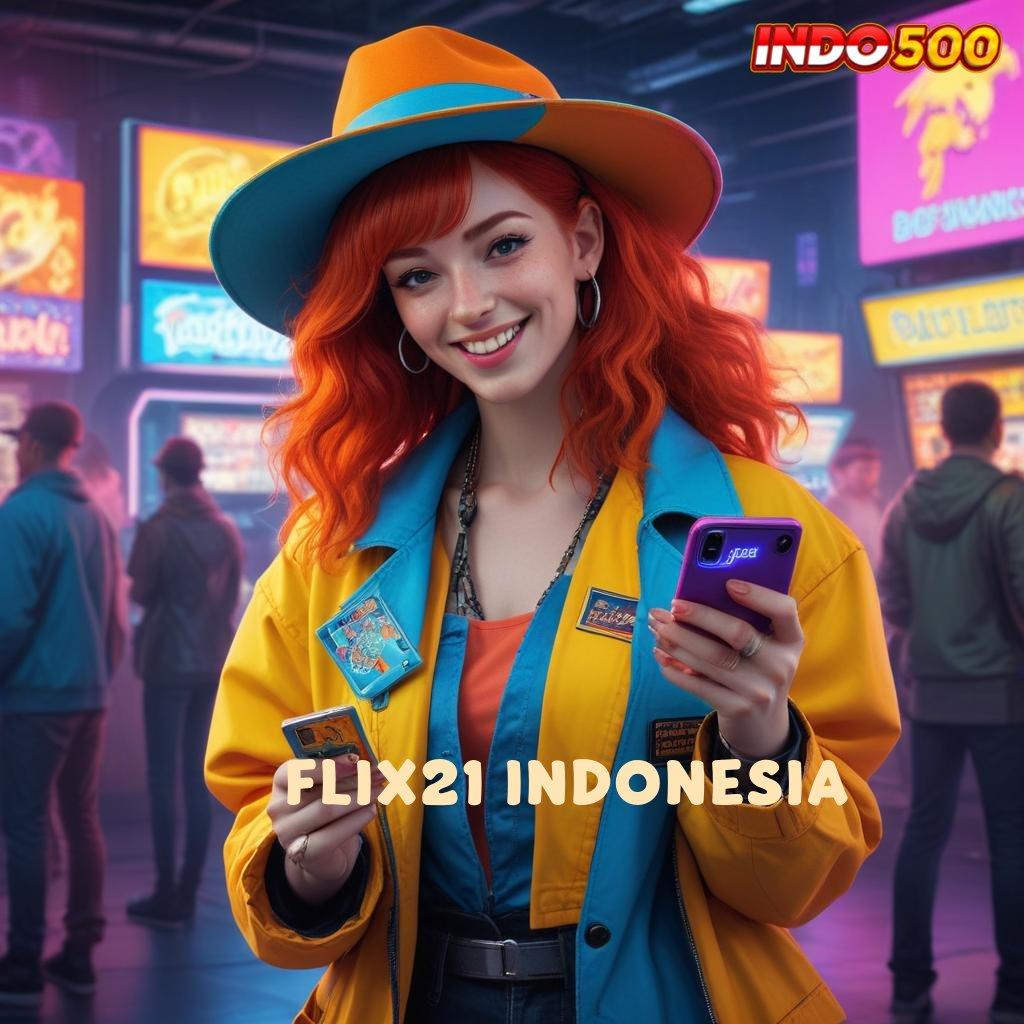 FLIX21 INDONESIA 🐉 event atletik bersemangat mesin cuan