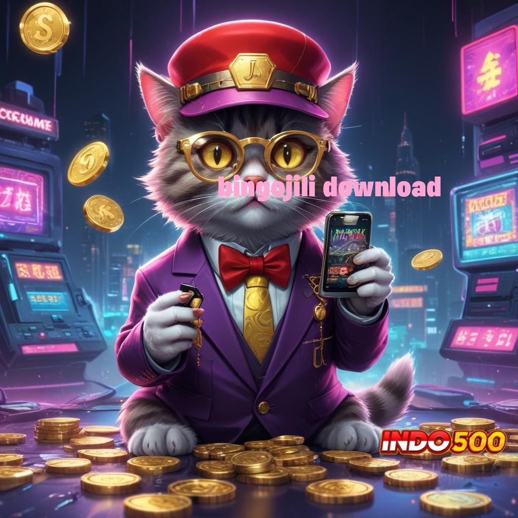 BINGOJILI DOWNLOAD ✅ keleluasaan penuh deposit maxwin juara