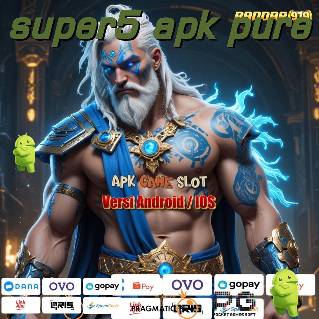 SUPER5 APK PURE @ Kata Rahasia Hadiah Unduh untuk Bonus!