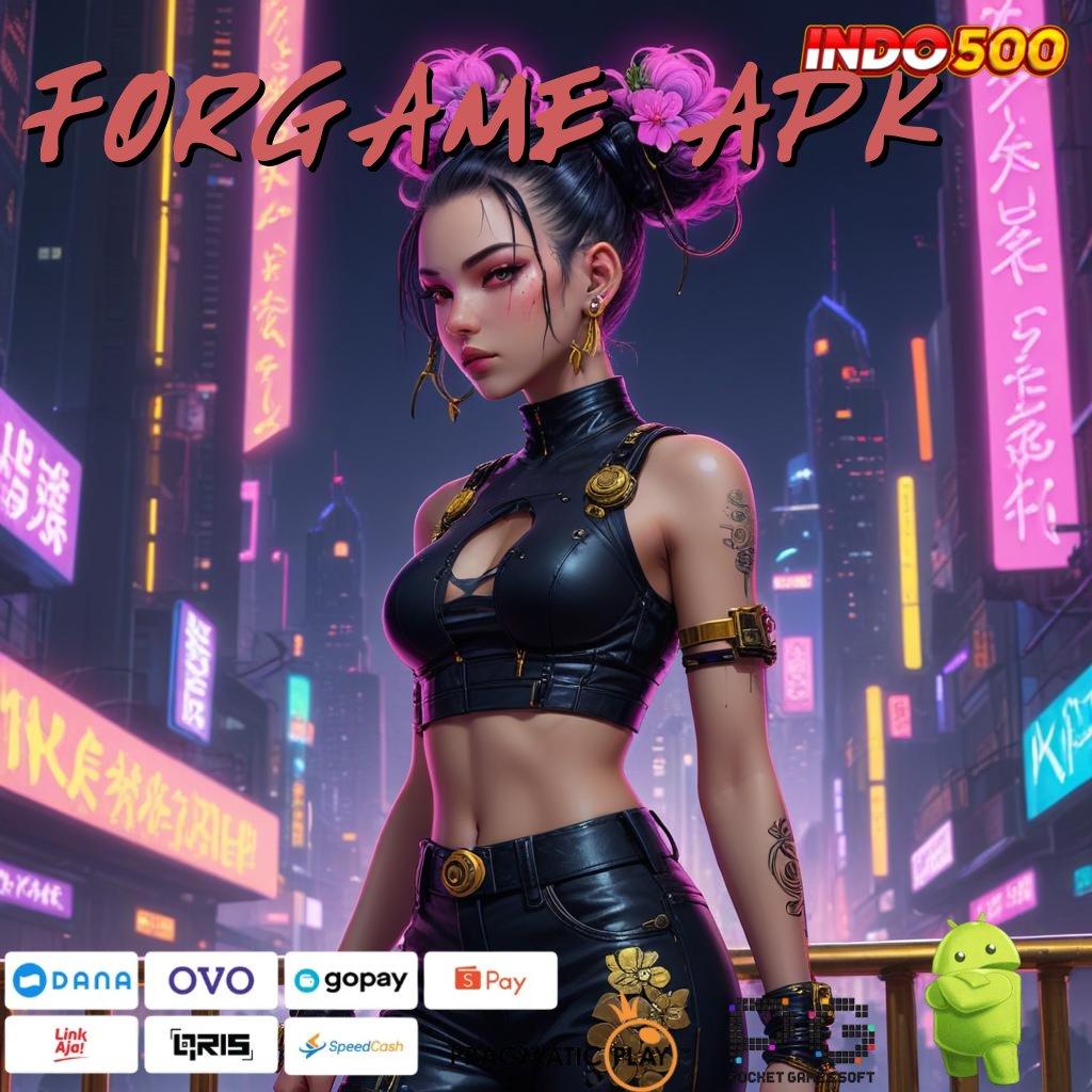 FORGAME APK Pasti Gacor Terus Rute Yang Produktif