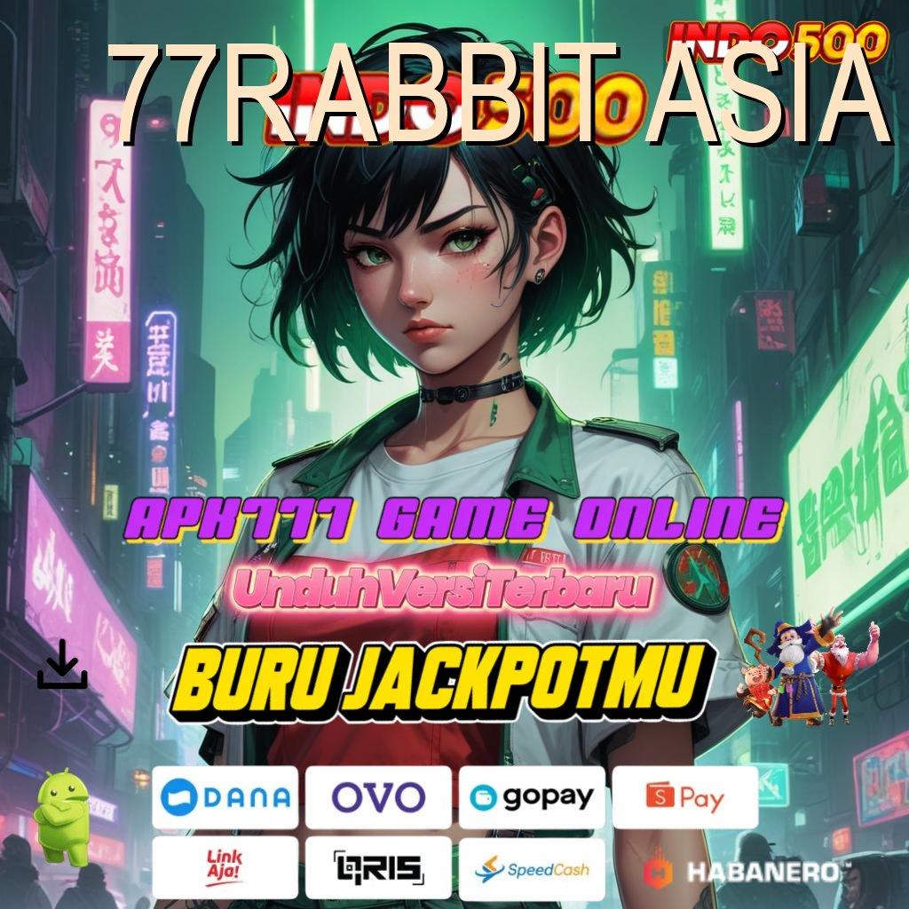 77RABBIT ASIA 🥇 Deposit Bank BSI Jackpot Besar Tanpa Kendala