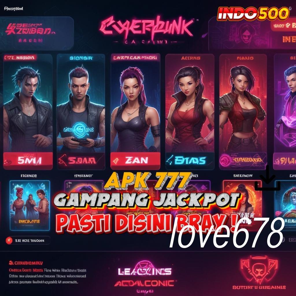 LOVE678 🥇 spin gratis hadiah langsung cair