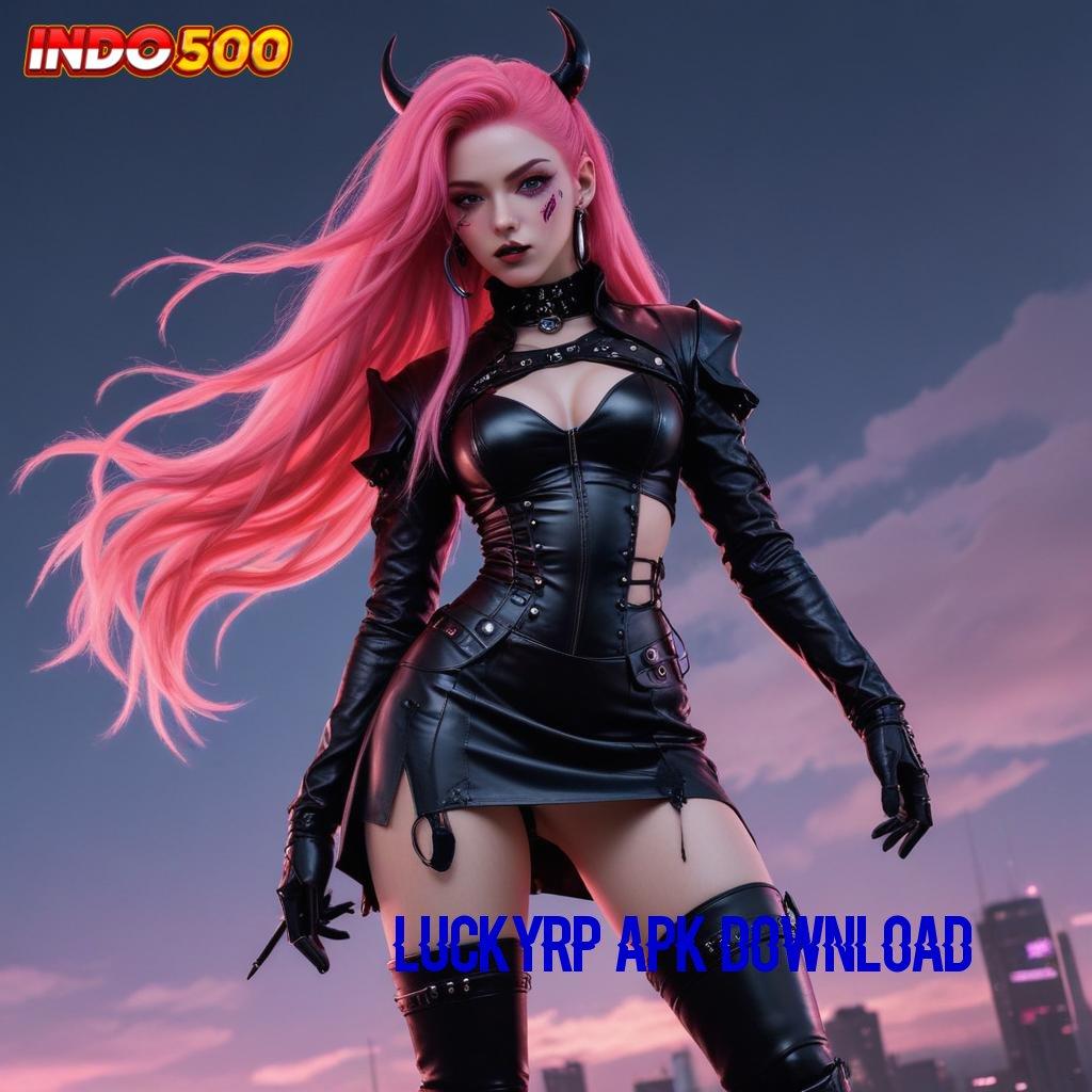 LUCKYRP APK DOWNLOAD > ruang eksibisi game terbaru dengan pola dinamis