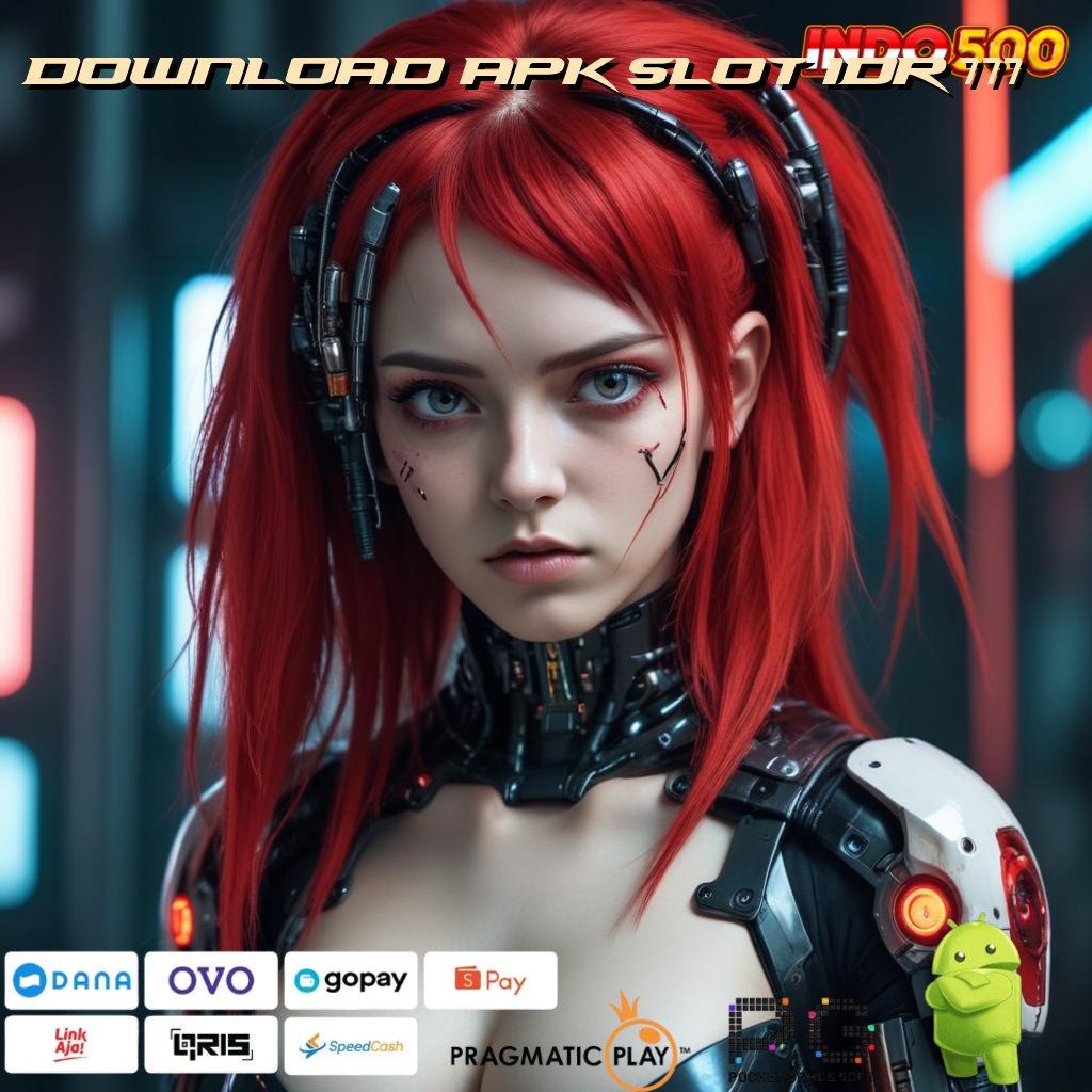 DOWNLOAD APK SLOT IDR 777 arena gacor sandi emas bonus berlimpah