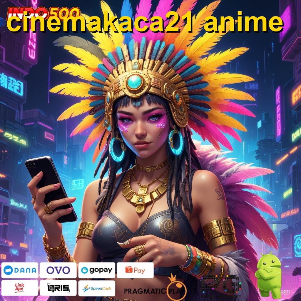 CINEMAKACA21 ANIME Teknologi Modern Unduh Langsung Bonus Gampang WD