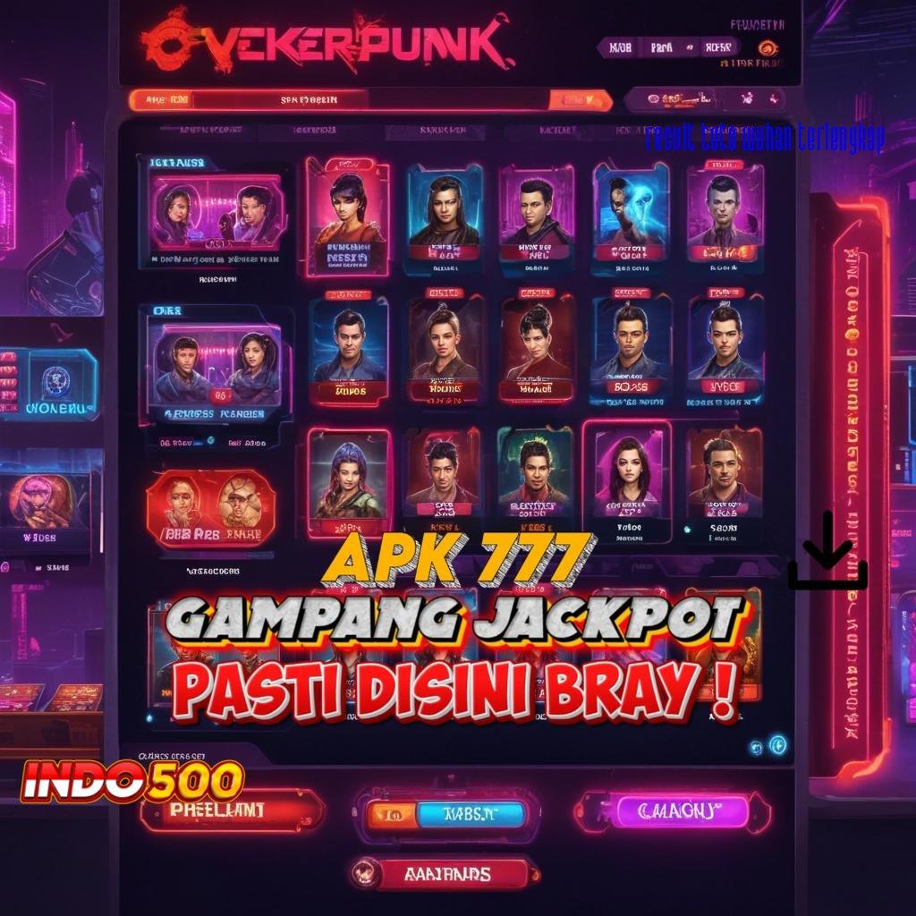 RESULT TOTO WUHAN TERLENGKAP jackpot besar rasakan mesin gacor di setiap detik