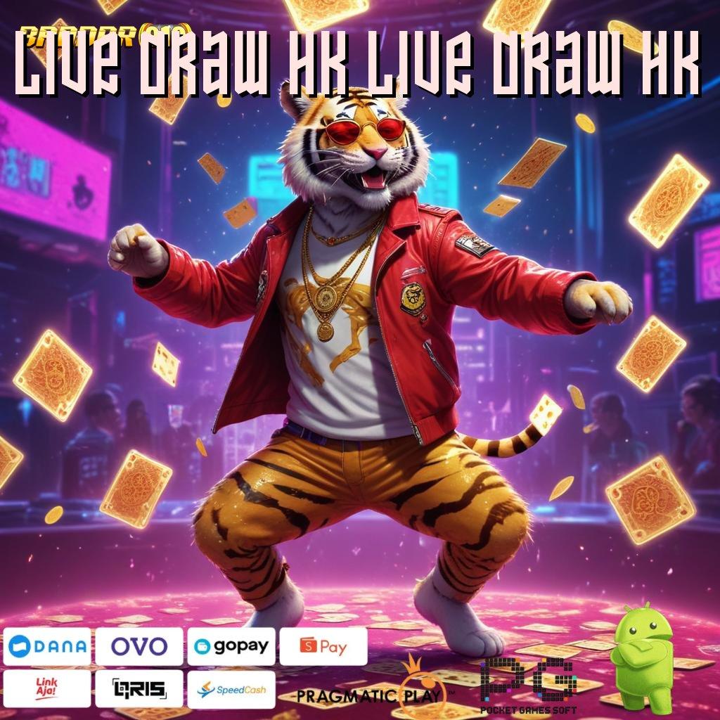 LIVE DRAW HK LIVE DRAW HK @ ruang inovasi digital dalam ios terbaru