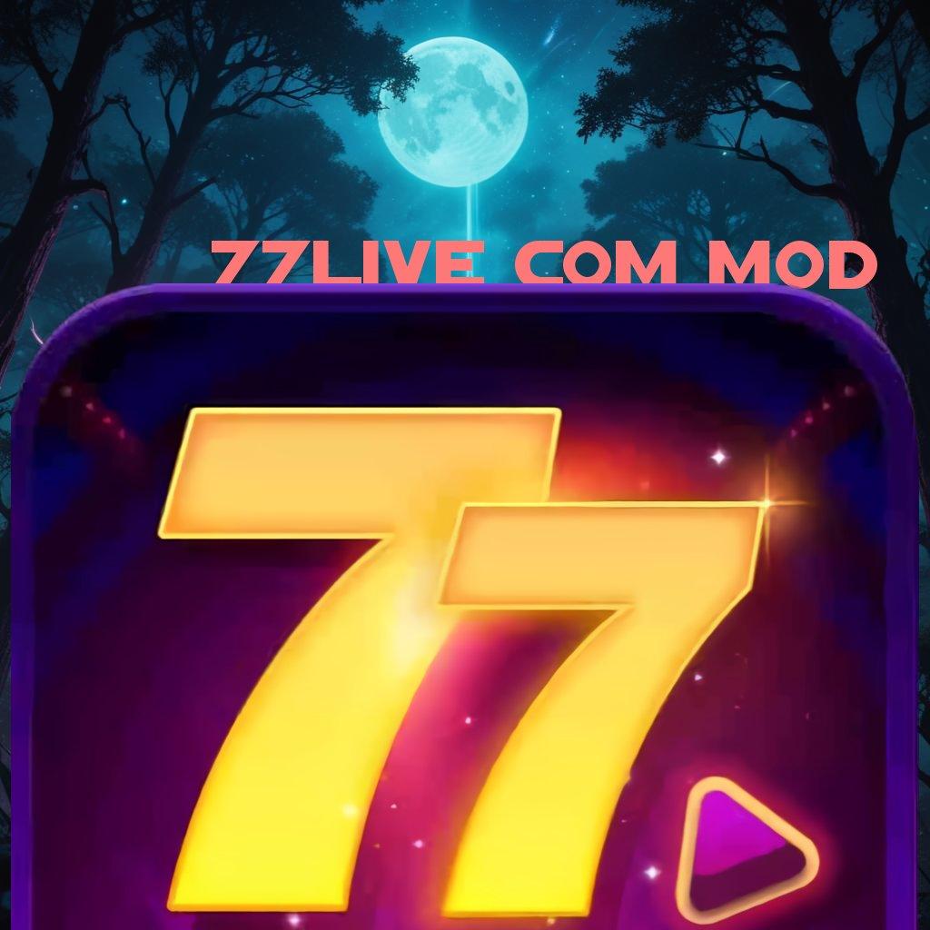 77LIVE COM MOD 🔎 Permainan Peluang APK Slot Idr 777 2025 yang Layak Dicoba