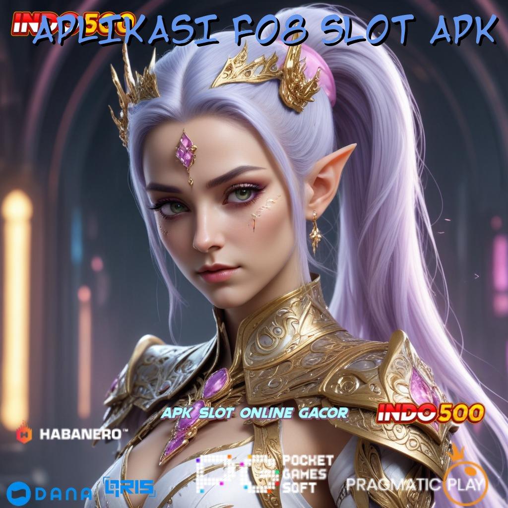 APLIKASI F08 SLOT APK 🔎 zona game lengkap member baru hoki besar