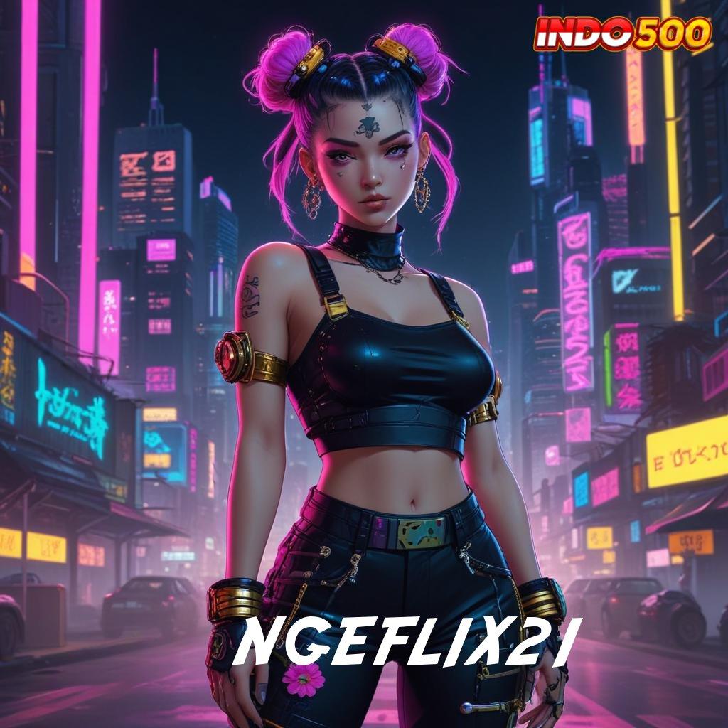 NGEFLIX21 🧡 Slot 5 Ribu Tempat Cuan Dan Harapan