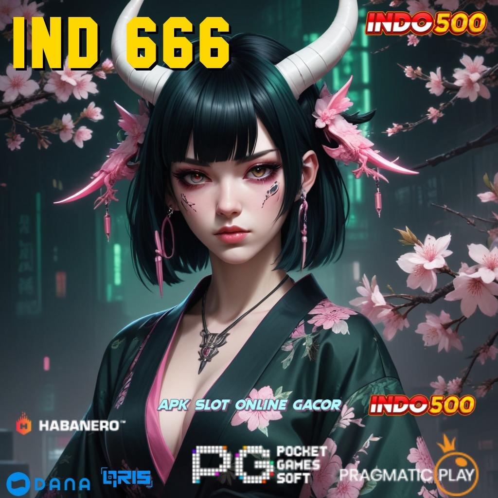 IND 666 | Trigger Maxwin Slot Gratis Tanpa Pengisian Awal Apk