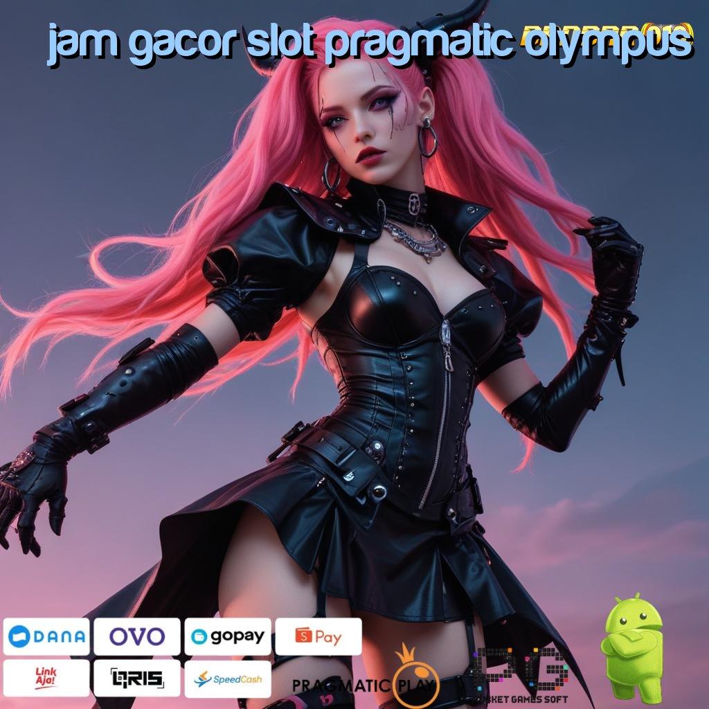 JAM GACOR SLOT PRAGMATIC OLYMPUS , Berdaya Guna Jackpot Slot Mudah Setiap Hari