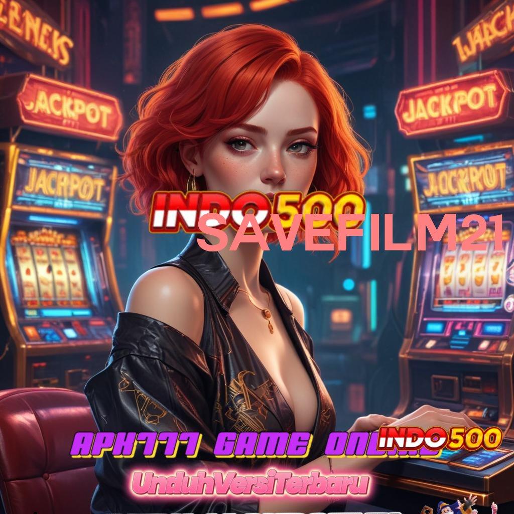 SAVEFILM21 🧡 Raih Bonus Cepat Deposit Tanpa Kendala