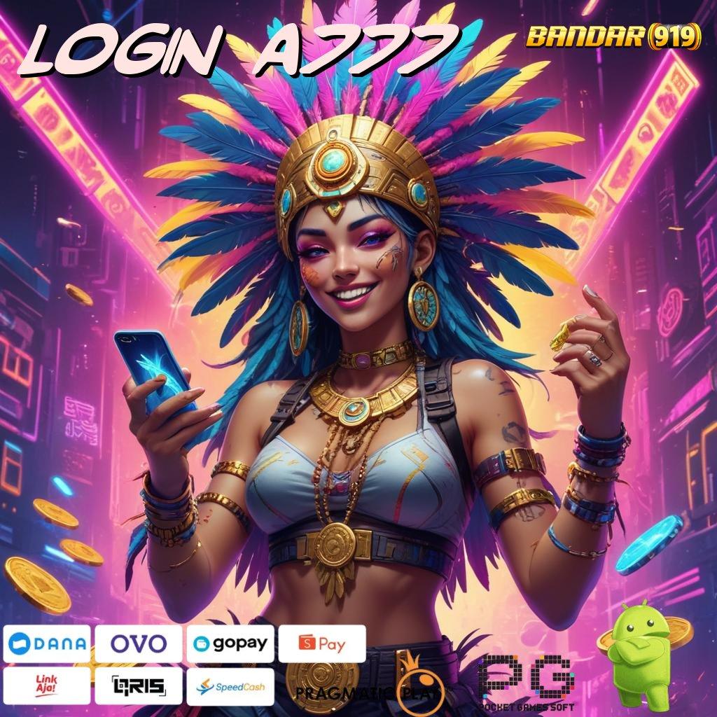 LOGIN A777 : Penarikan Otomatis Slot Game Android Dengan Uang Tunai