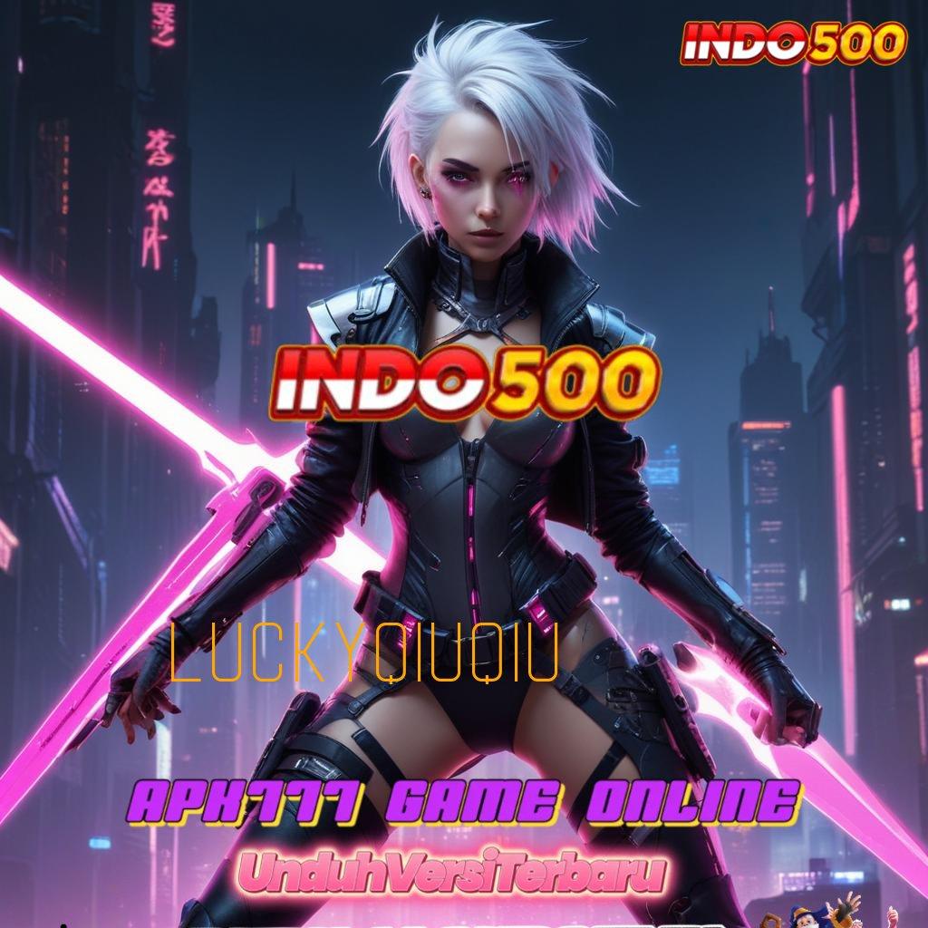 LUCKYQIUQIU , Dp Shopeepay 20 000 Slot Maxwin Apk Android & iOS Download Terbaru