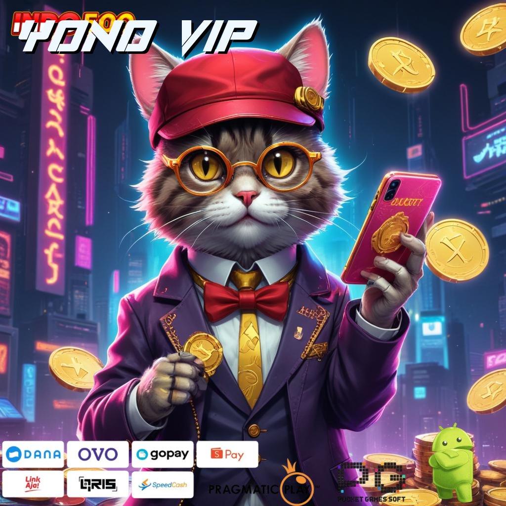 YONO VIP Aplikasi Rezeki Bonus Berlimpah