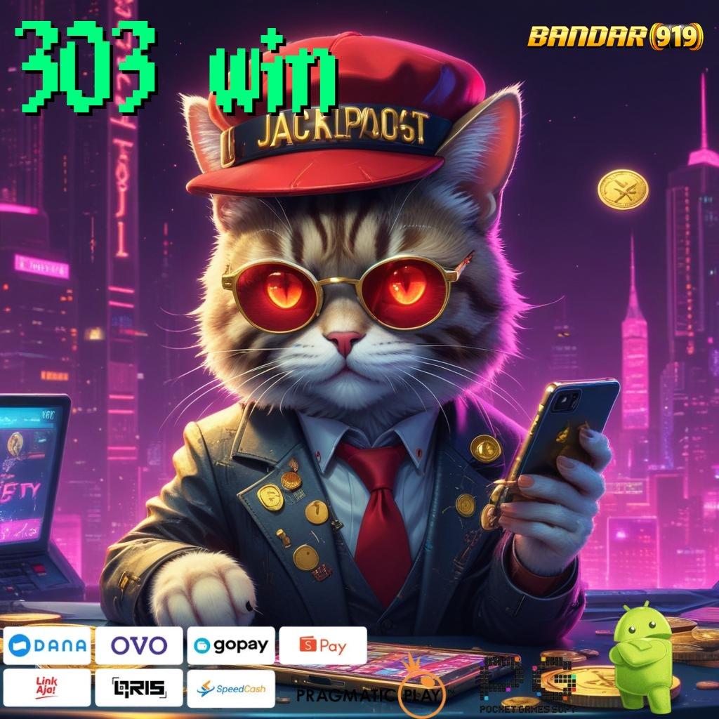 303 WIN , (Versi New) 2.577.66 dinamika (Versi New) 2.577.66