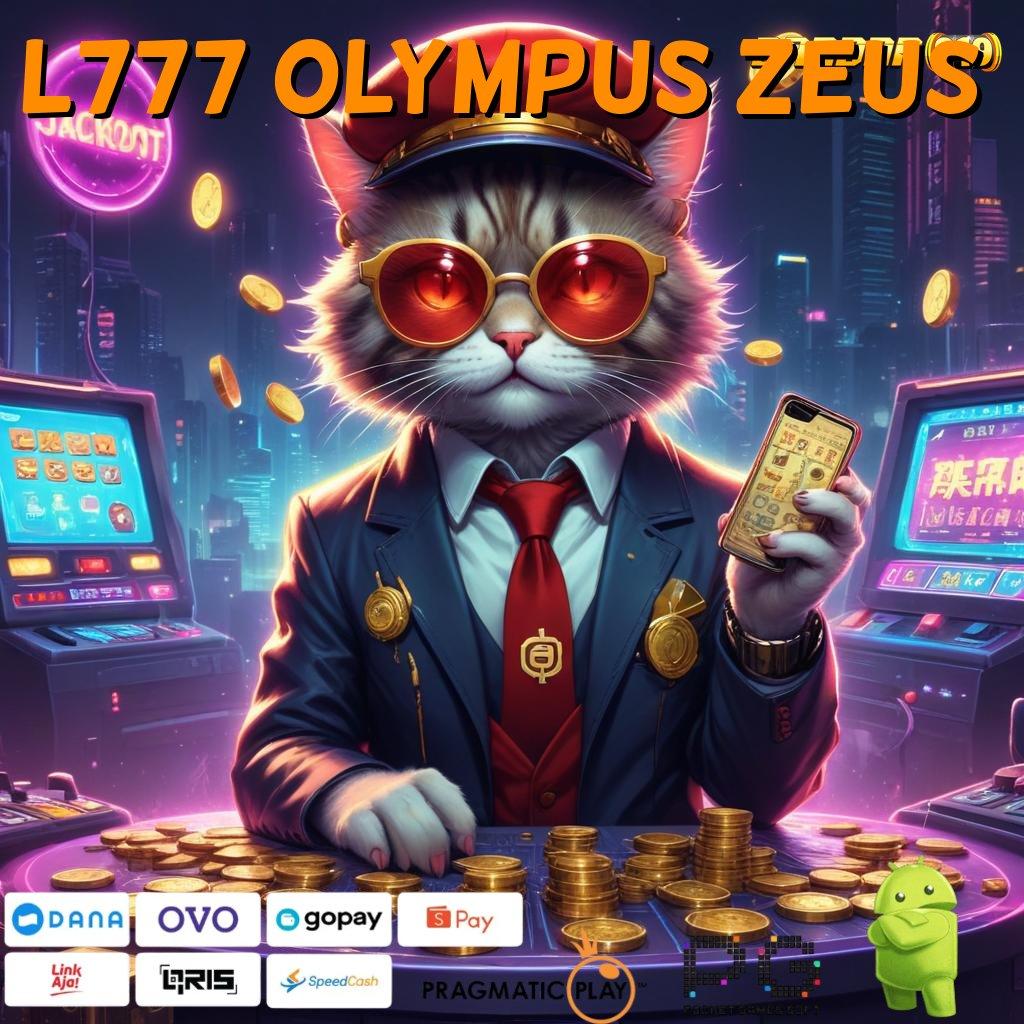 L777 OLYMPUS ZEUS : langsung maxwin jalan rezeki paling juara