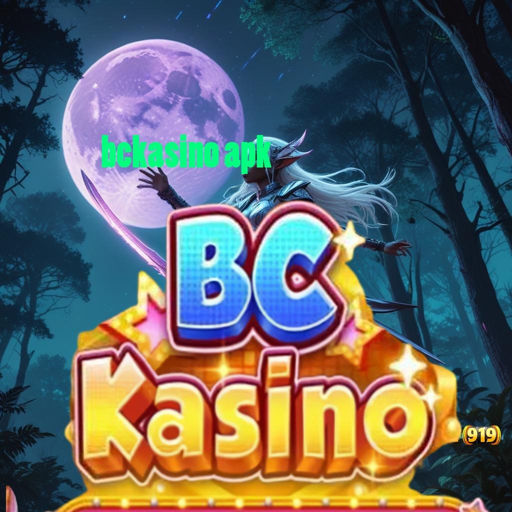 BCKASINO APK ➤ Scatter RTP Pragmatic Thailand Mega