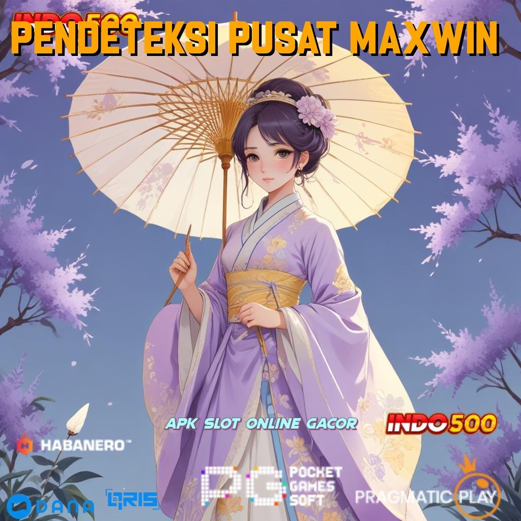 Pendeteksi Pusat Maxwin