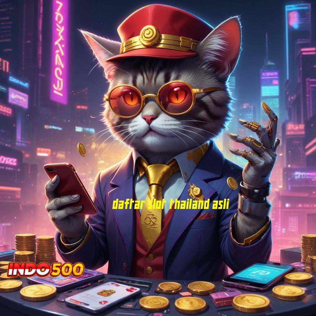 DAFTAR SLOT THAILAND ASLI 🚀 surga game tanpa kekurangan