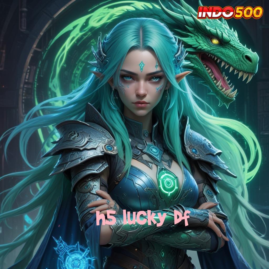 H5 LUCKY DF ➿ Raih Jackpot Dengan Spin Praktis