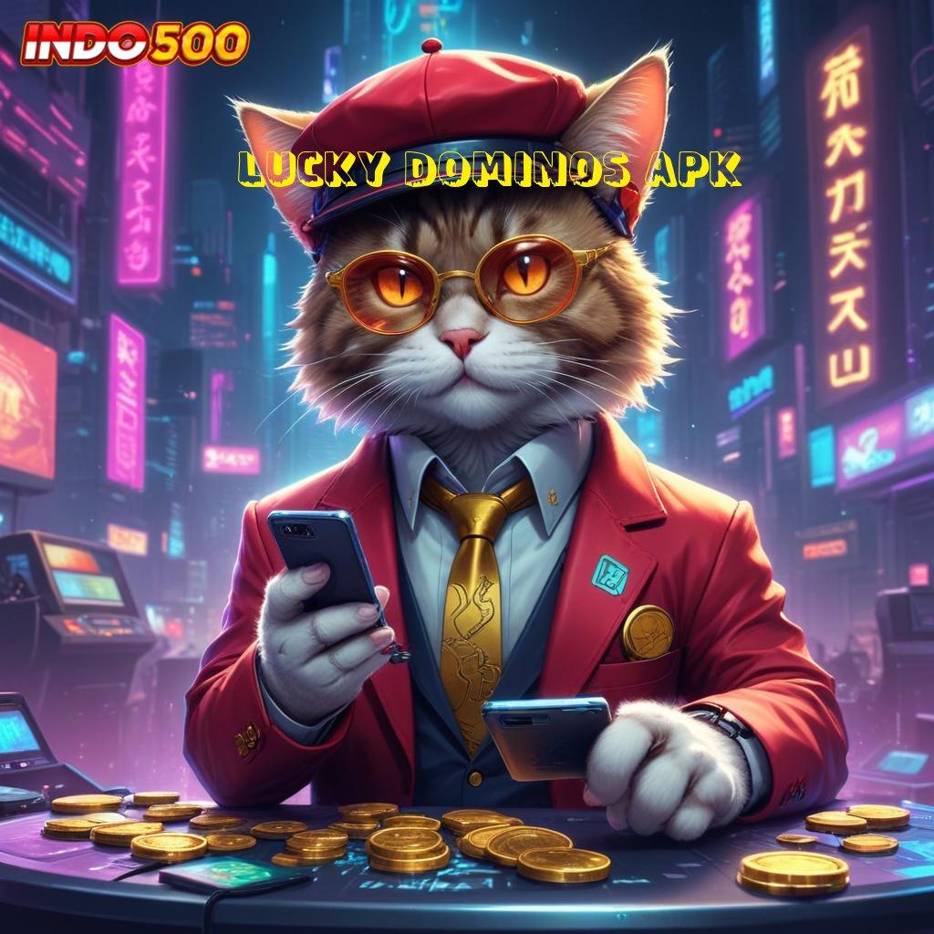 LUCKY DOMINOS APK Kompartemen Kreatif Portal Informasi Terjamin