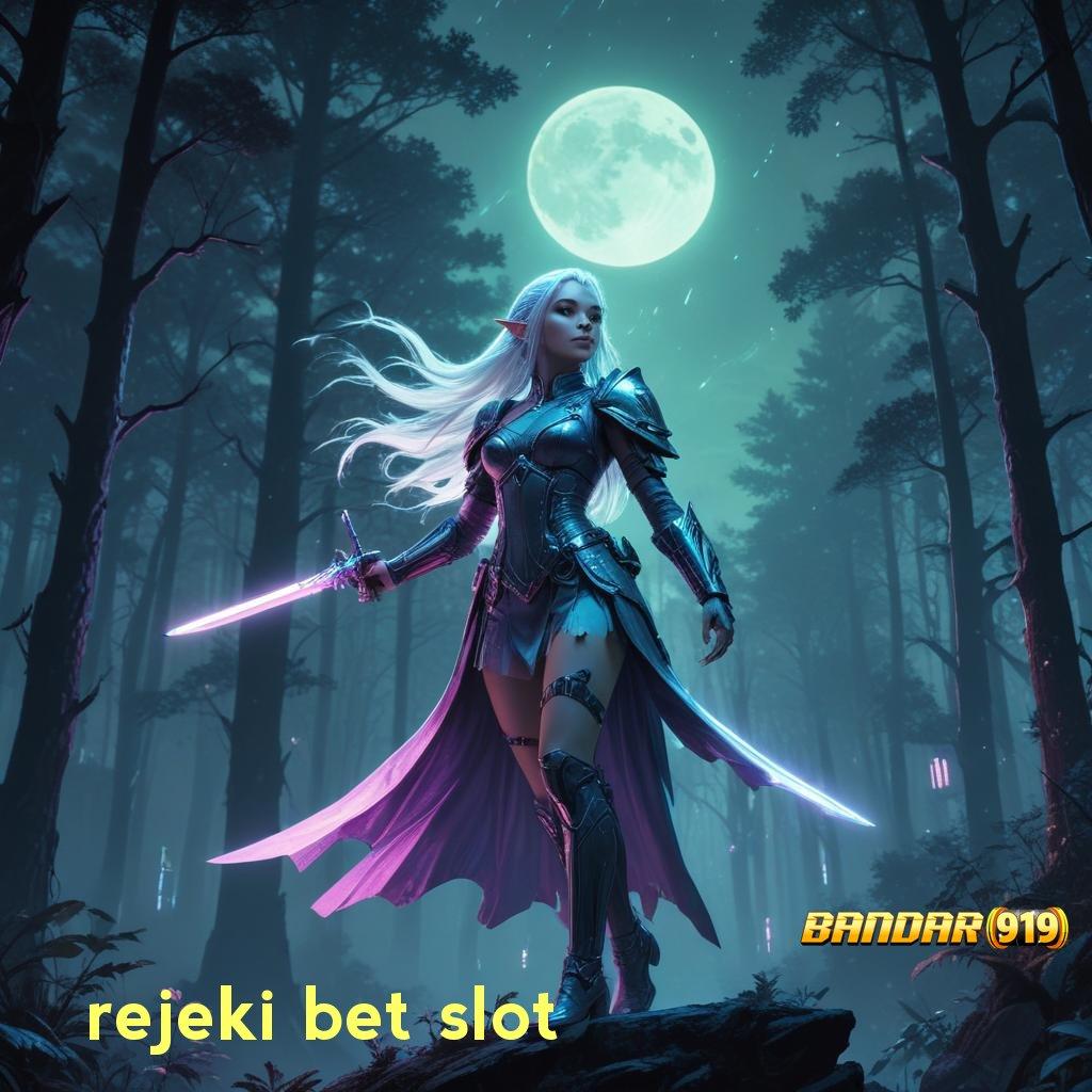 REJEKI BET SLOT 🔥 Pondasi Stabil untuk Event Mega Bonus