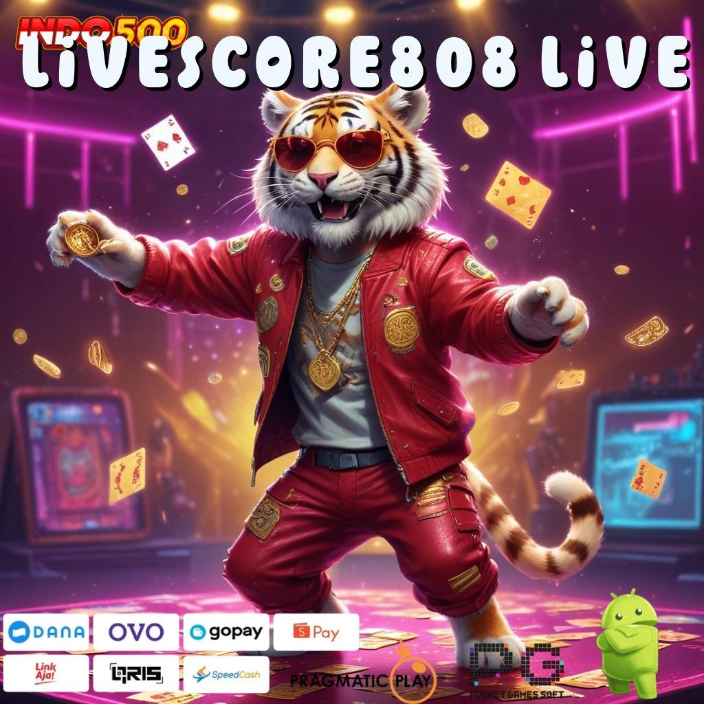 LIVESCORE808 LIVE Dp Ewallet 25rb Modal Receh Untuk Setoran