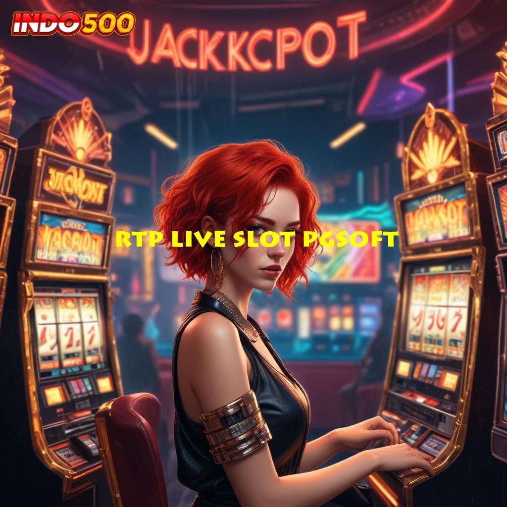 RTP LIVE SLOT PGSOFT situs pragmatic slot tidak ada keraguan untuk jadi kaya