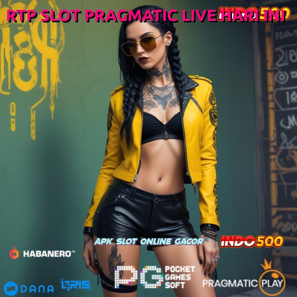 RTP SLOT PRAGMATIC LIVE HARI INI > fleksibel tak terikat