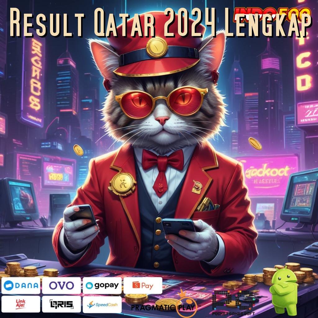 Result Qatar 2024 Lengkap