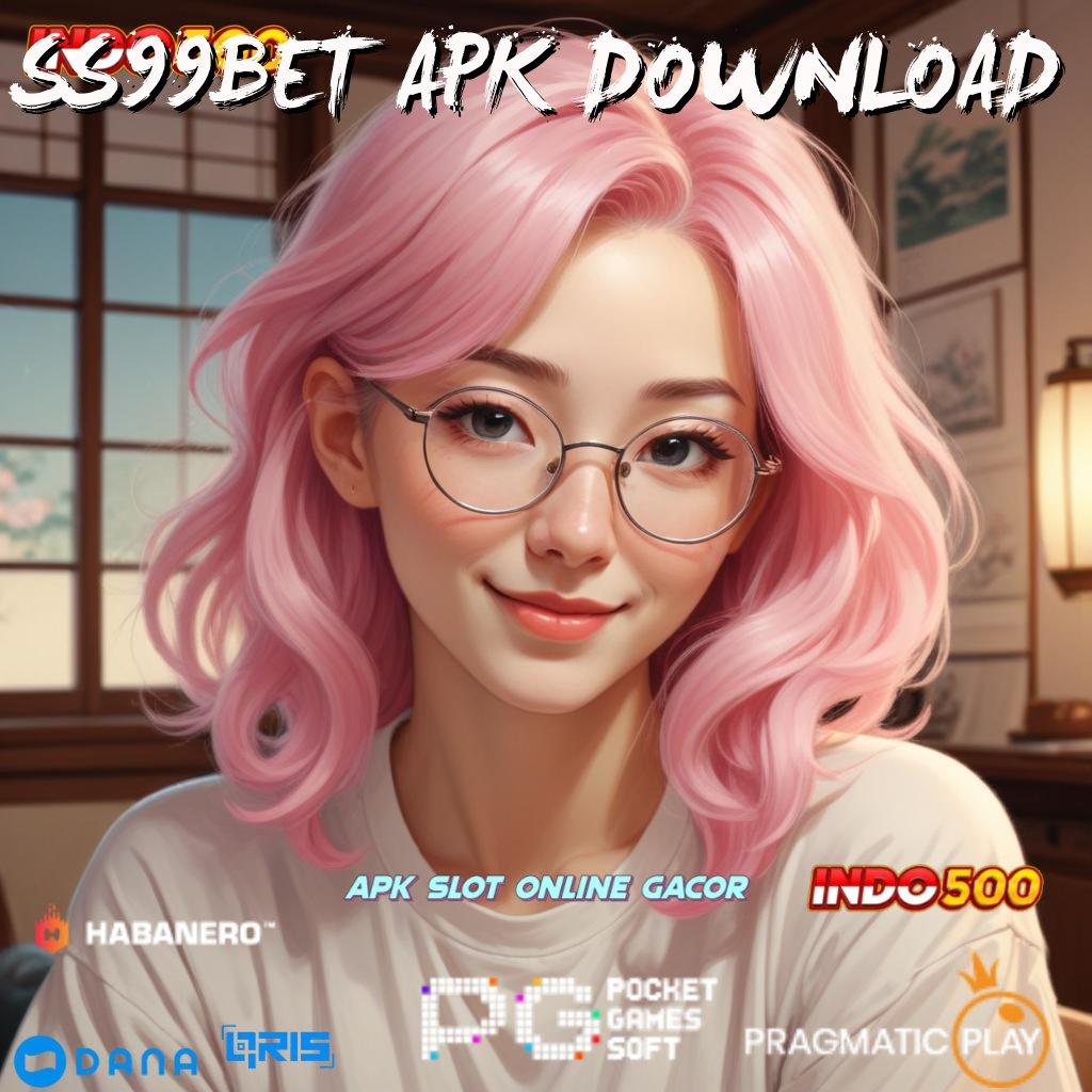 SS99BET APK DOWNLOAD Berdaya Saing Mesin Sultan Auto Kaya Cepat