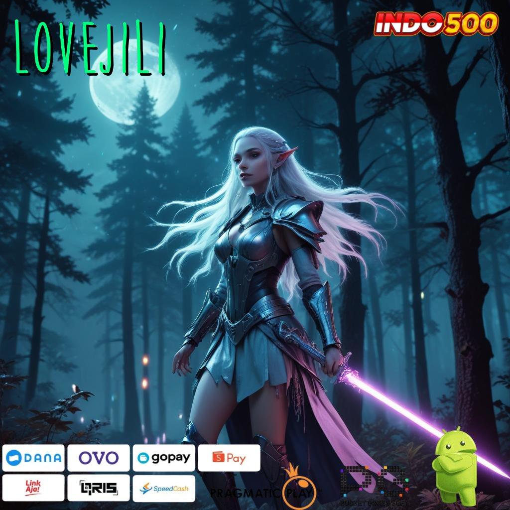 LOVEJILI Download APK Terbaru, Gratis dan Dijamin Kalah