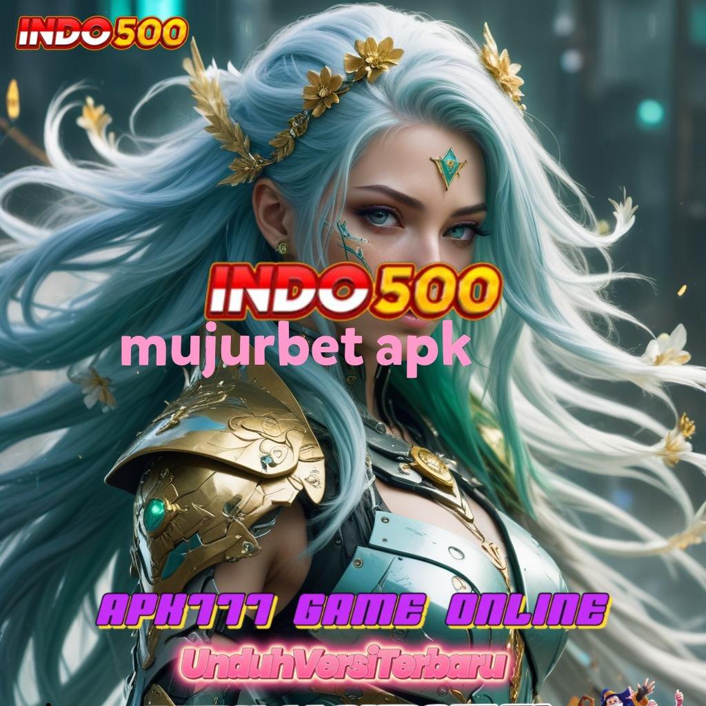 MUJURBET APK ➰ langsung maxwin dalam jalan pintas scatter cepat untung