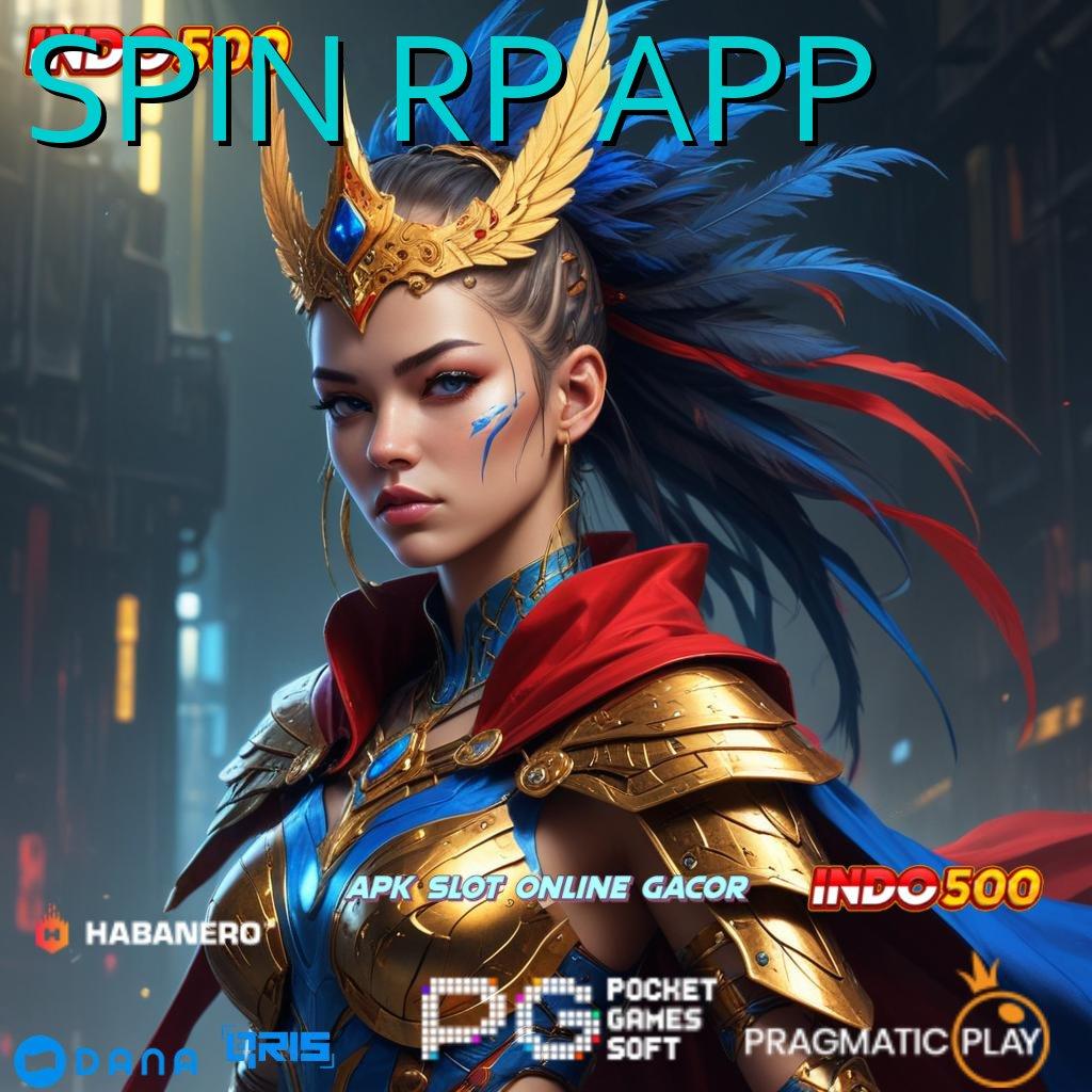 SPIN RP APP 🔥 Pasti Untung Member Baru APK Slot Idr 777 2025 yang Menyegarkan