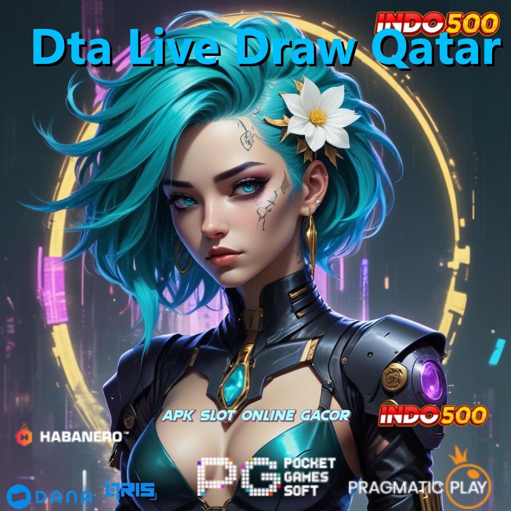 Dta Live Draw Qatar