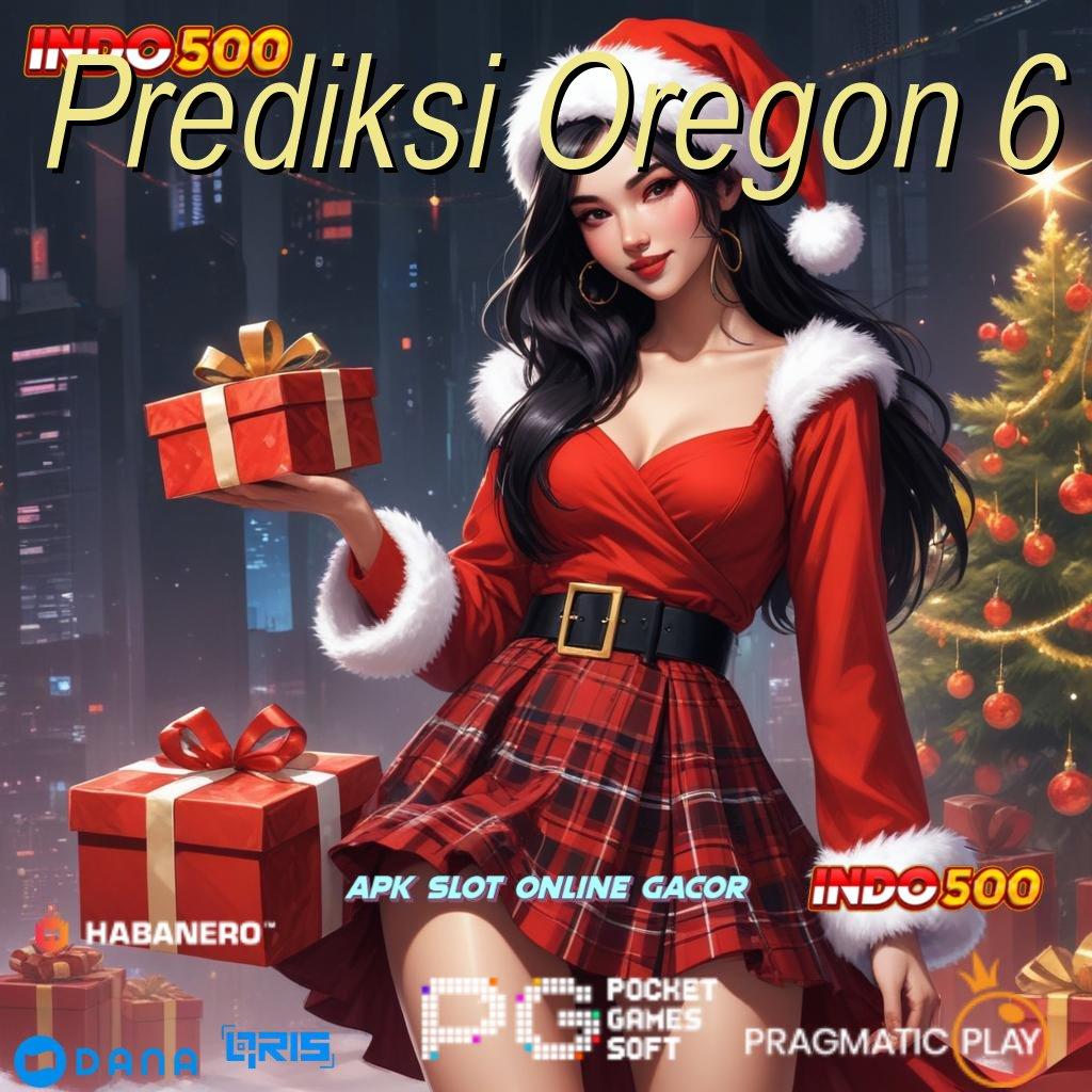 Prediksi Oregon 6