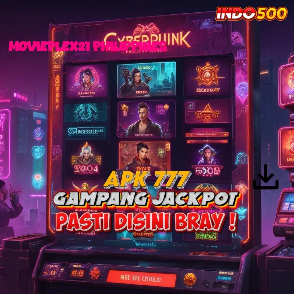 MOVIEPLEX21 PHILIPPINES # Raih Bonus Kilat Main Tanpa Batas Keseruan