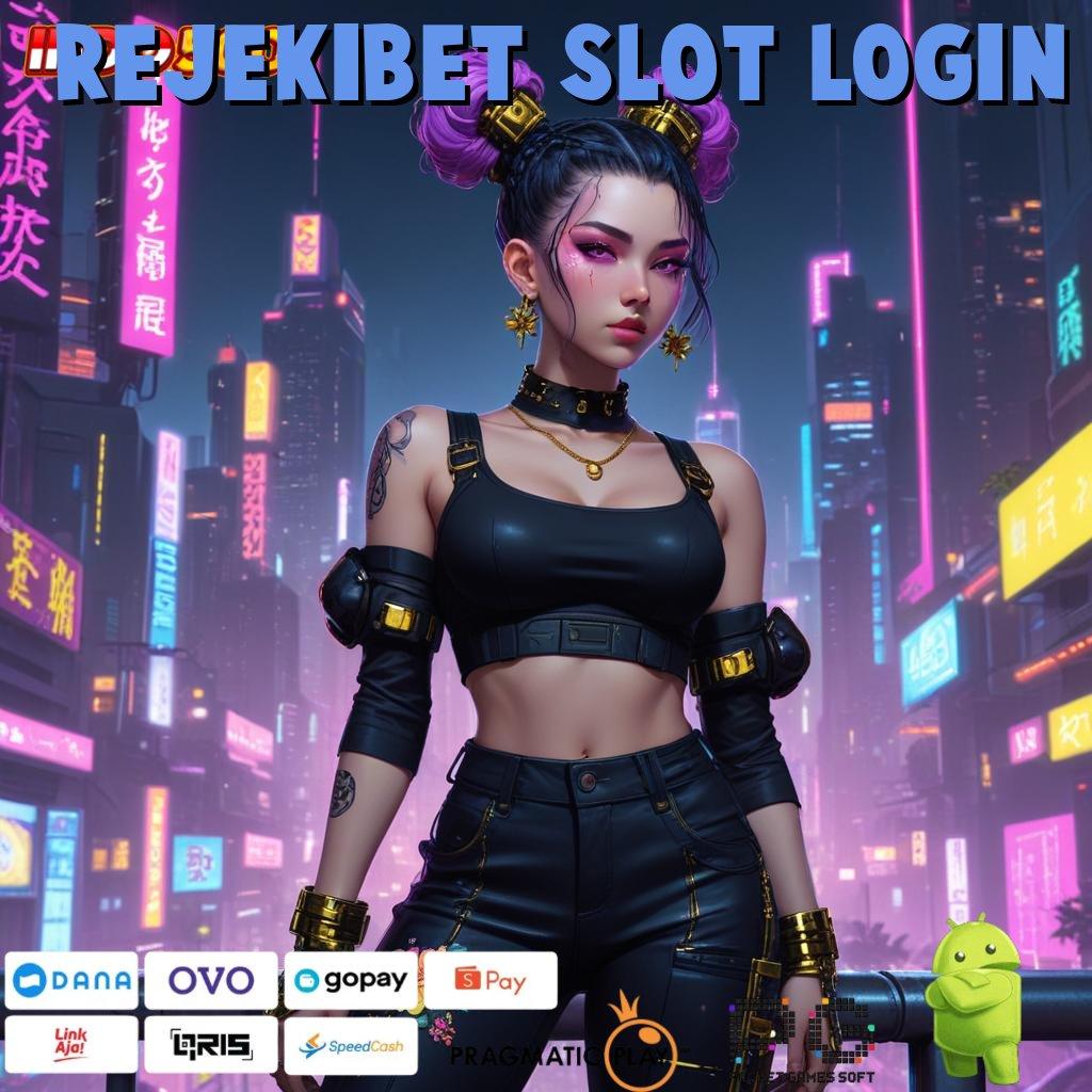 REJEKIBET SLOT LOGIN teknikal install praktis sertifikasi dijamin efektif