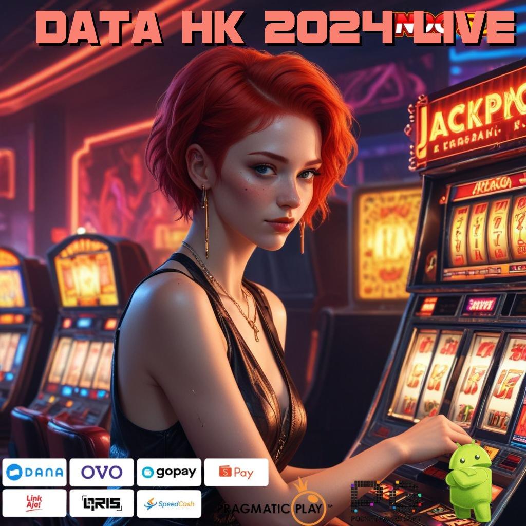 DATA HK 2024 LIVE uang kecil jackpot gembira