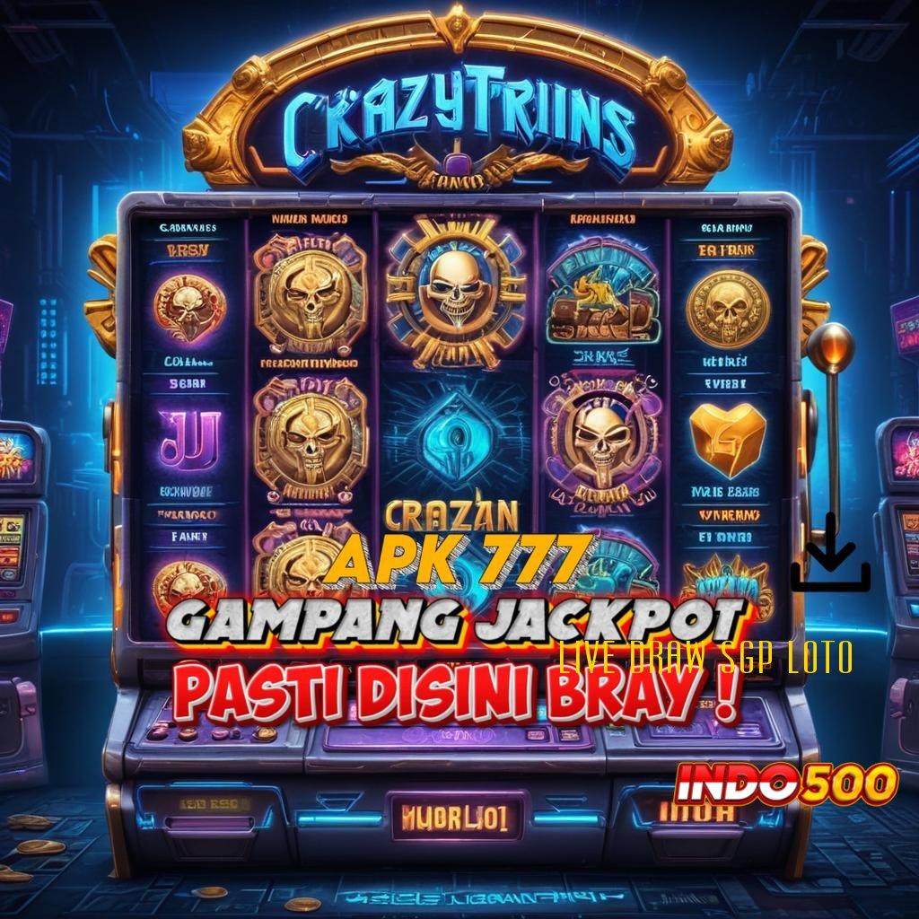 LIVE DRAW SGP LOTO Auto Update Cuan Nambah! Dapatkan Apk Slot Gacor 777 Versi Paling Baru