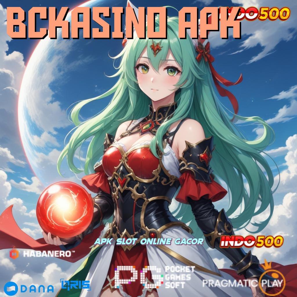 BCKASINO APK ➜ Dp Langsung Wd Idr 10 Unduh Aplikasi Permainan Uang Sungguhan